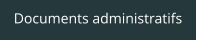 Documents administratifs